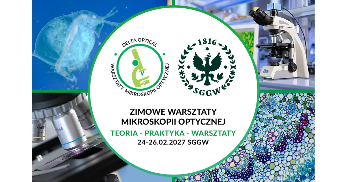Ruszyły zapisy na Zimowe Warsztaty Mikroskopii Optycznej 2027